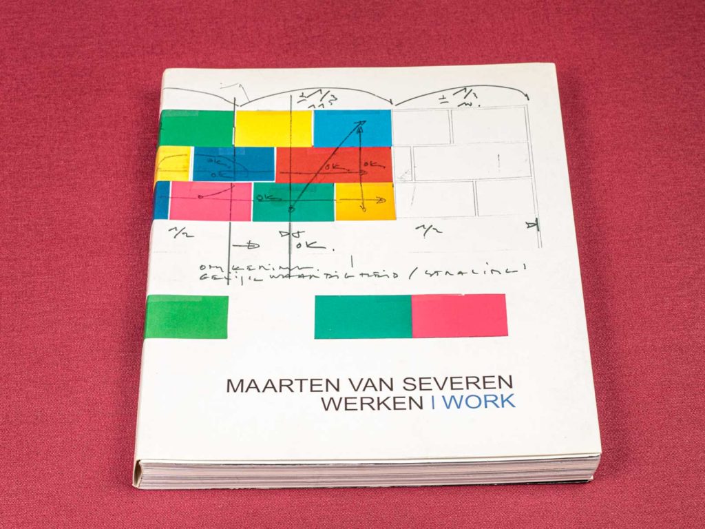 Maarten van Severen book WERKEN WORKS isbn 90-5856-155-0